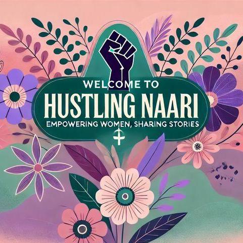 Hustling Naari