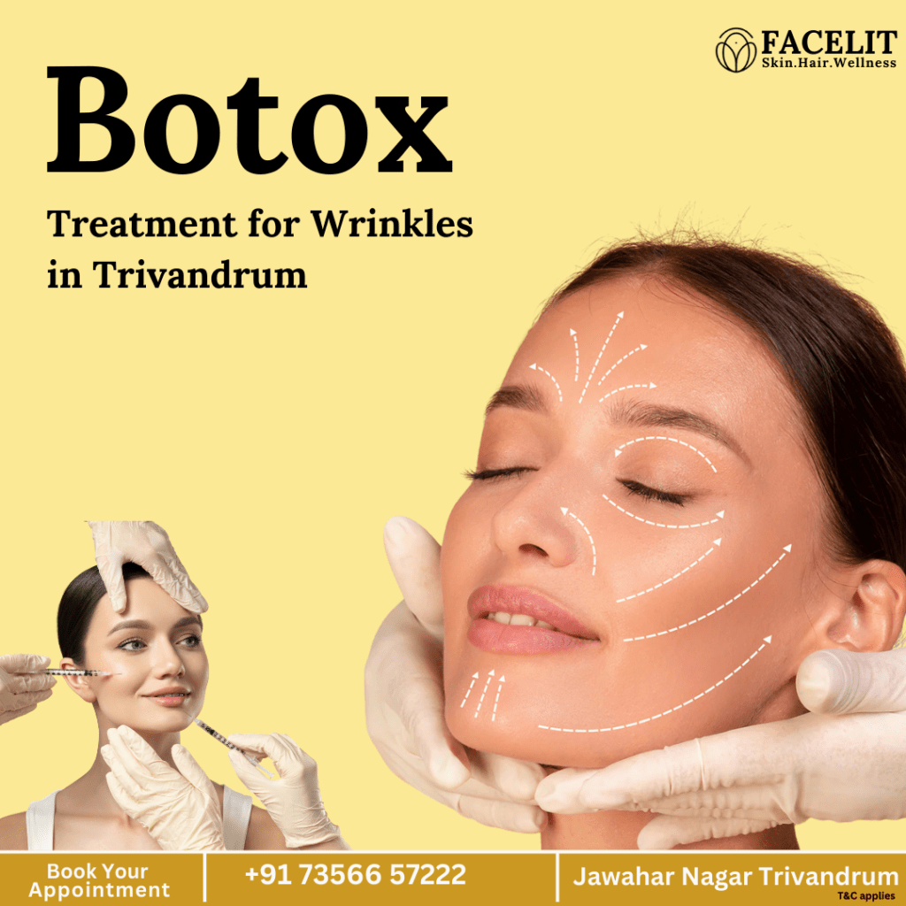 Best Botox Treatment for Wrinkles in Trivandrum