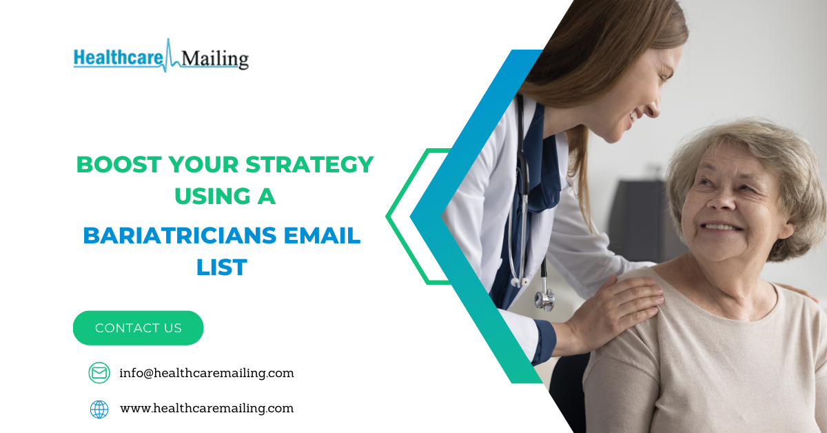 Boost Your Strategy Using a Bariatricians Email List