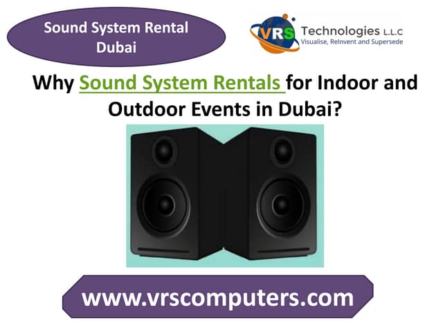 Sound System Rental for Indoor and Outdoor Events in Dubai