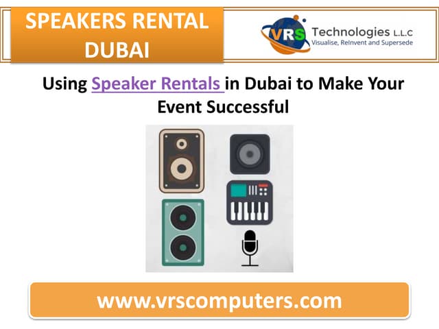 Using Speaker Rentals to Make Your Event Successful in Dubai