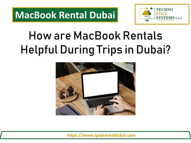 Why Leasing a MacBook is the Best Option Dubai?