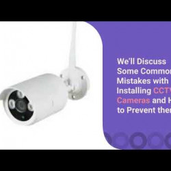 Avoid These Mistakes in CCTV Camera Installation Dubai