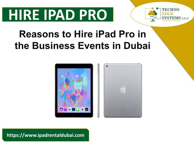 Top Reasons to Hire iPad Pro for All The Events In Dubai