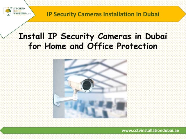 IP Security Cameras in Dubai for Home and Office Protection