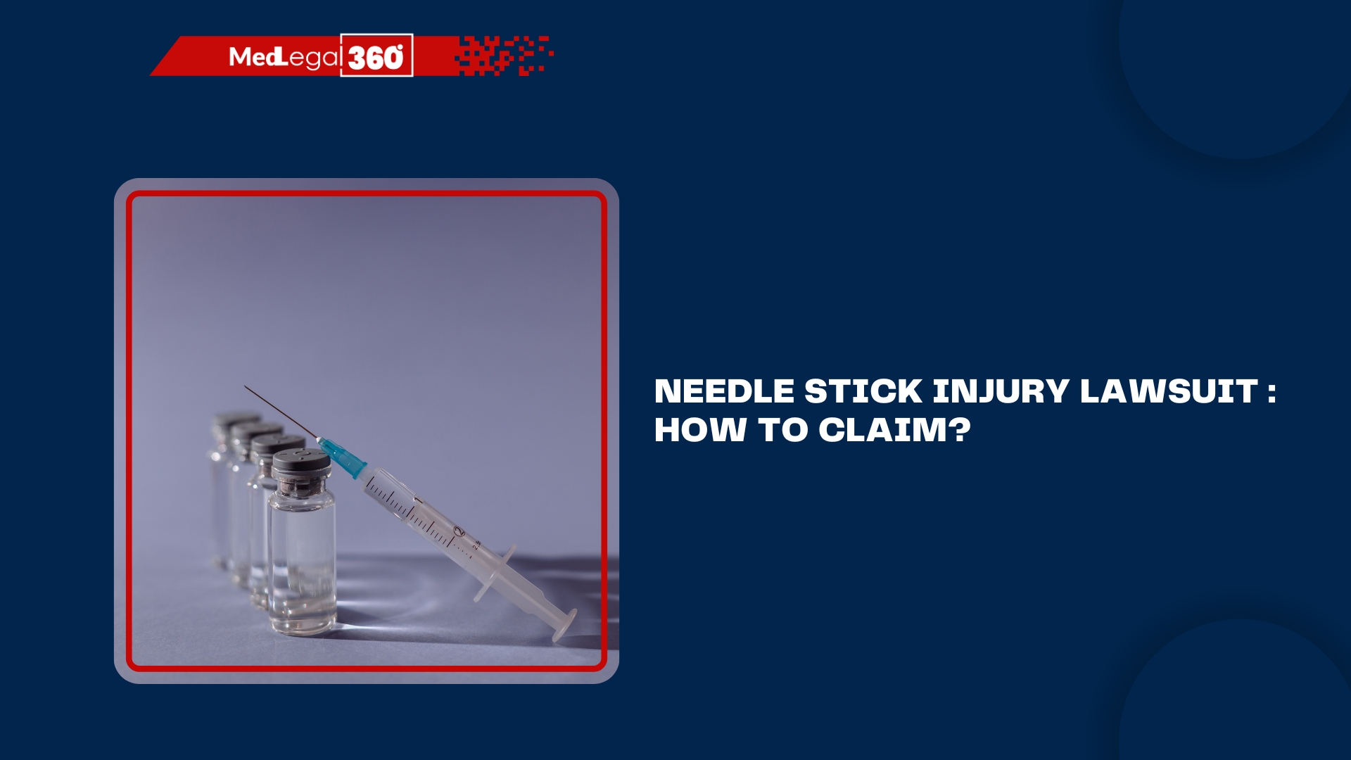 Needle Stick Injury Lawsuit : How to claim?