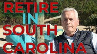 Why South Carolina The Best places to Retire