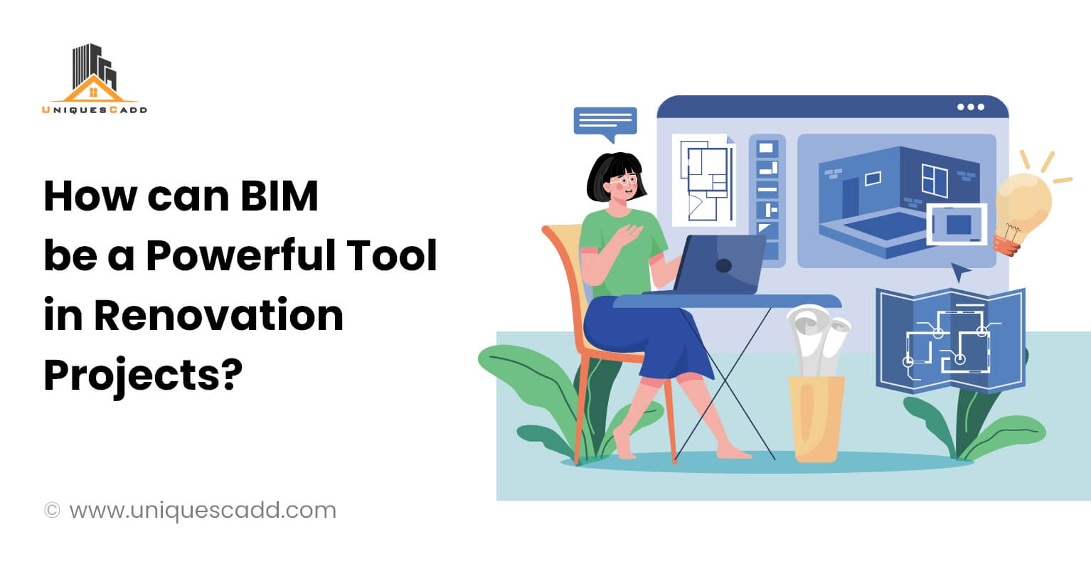 How can BIM be a Powerful Tool in Renovation Projects?