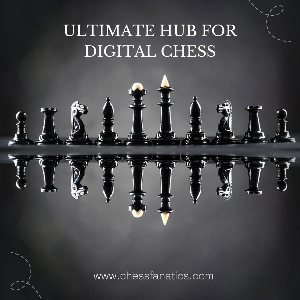 Chessfanatics: Ultimate Hub for Digital Chess – Game Chess Fanatics | chessfanatics.com