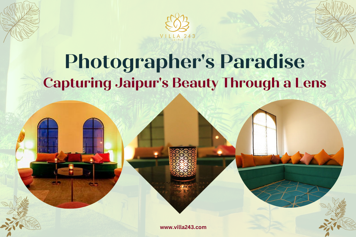 Photographer's Paradise: Capturing Jaipur's Beauty Through a Lens