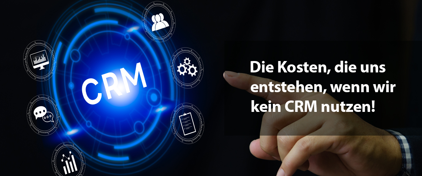 Die Kosten, die uns entstehen, wenn wir kein CRM nutzen! - Network4you