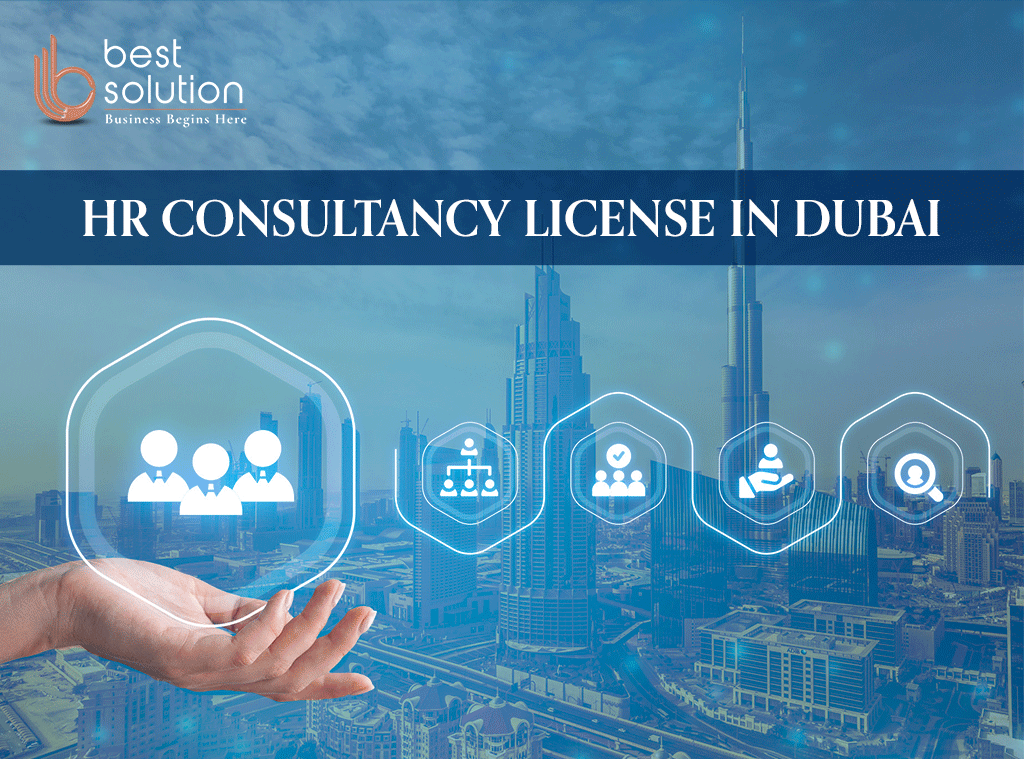 How to Get an HR Consultancy License in Dubai - Best Solution