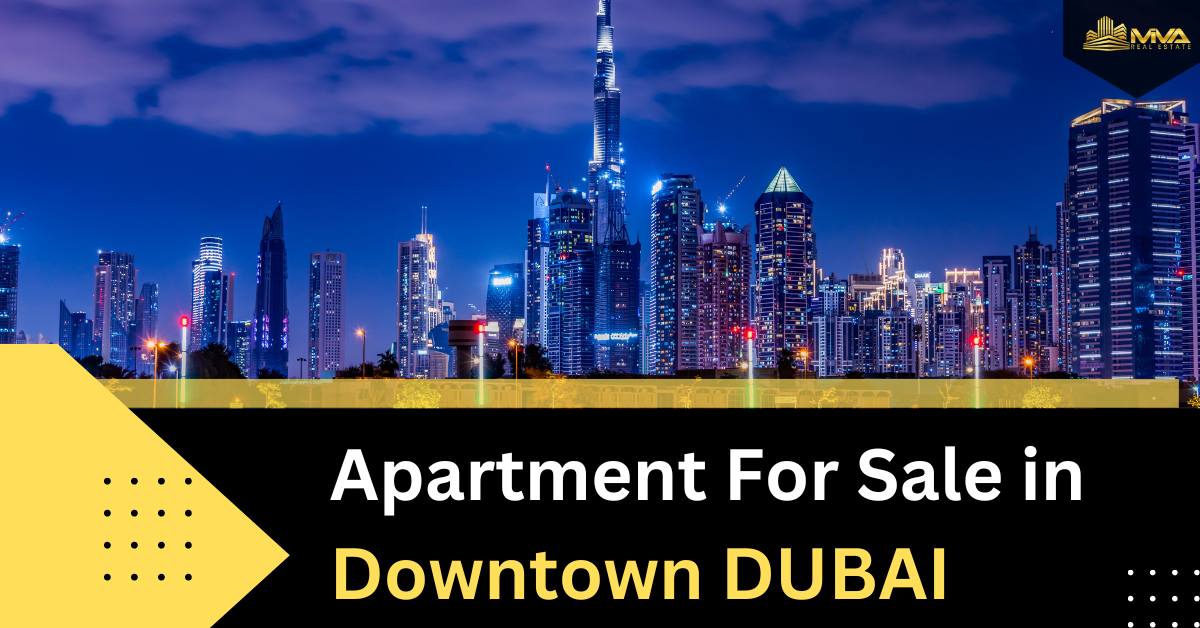 Apartments For Sale in Downtown Dubai | Miva Real Estate