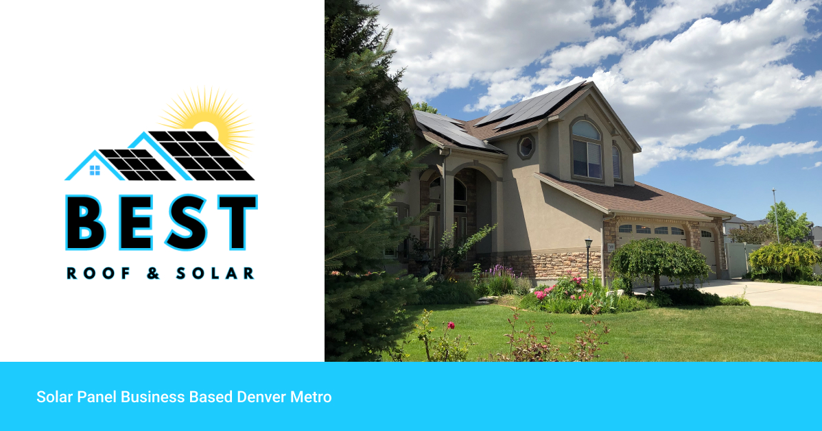 Solar Panel Installations in Denver | Best Roof and Solar