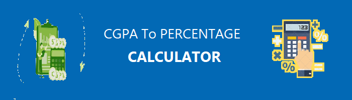 How to Convert CGPA to Percentage Calculator | CGPA Calculator