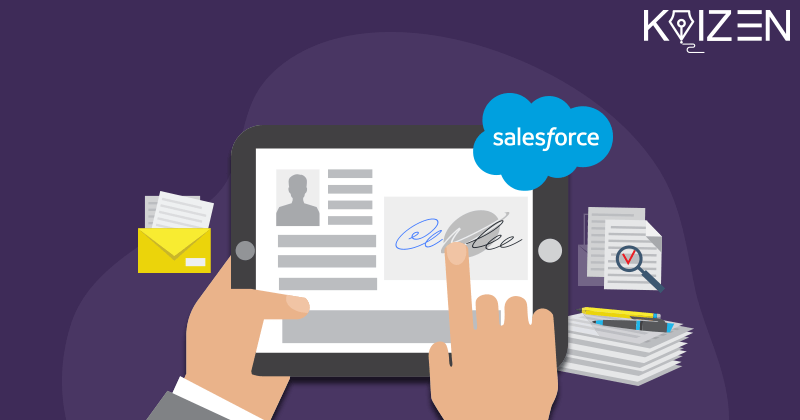 How to get a salesforce document digitally signed via KAiZEN ? - Ayankaizen