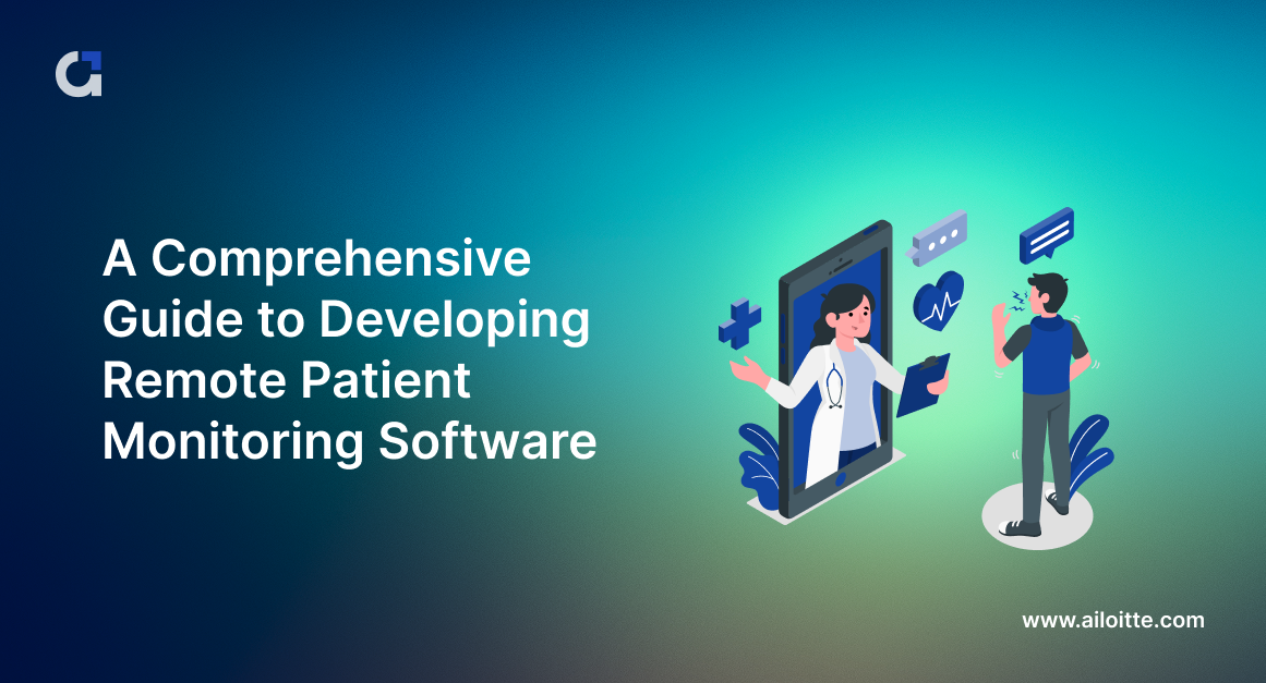 Custom Remote Patient Monitoring Software Development Guide