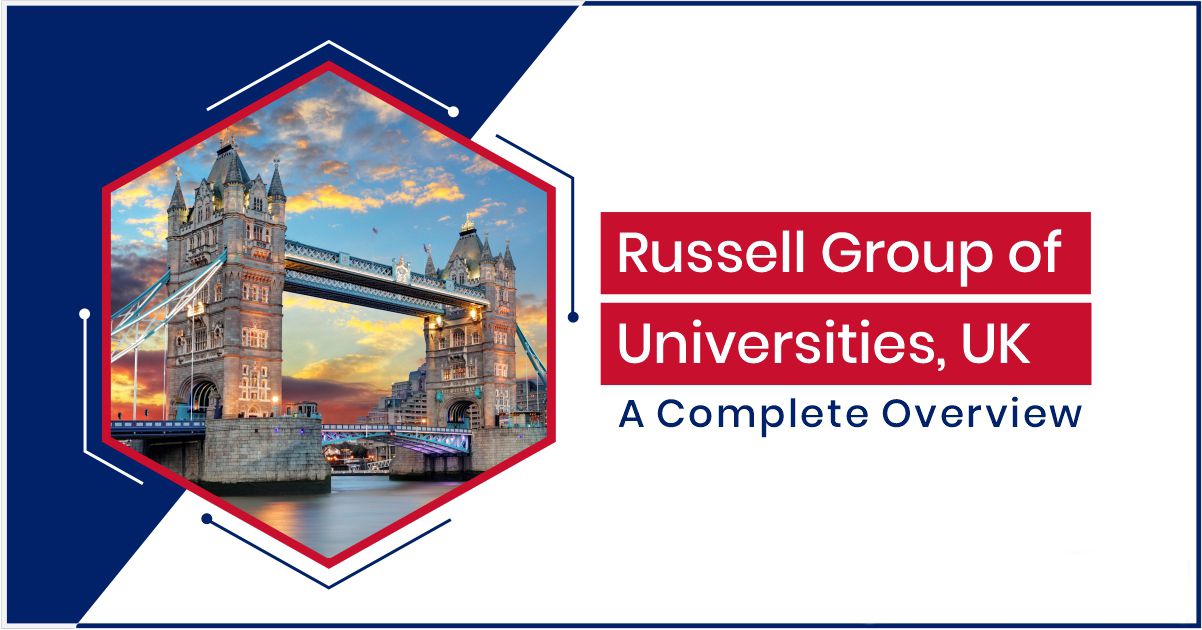 Russell Group of Universities UK - A Complete Overview