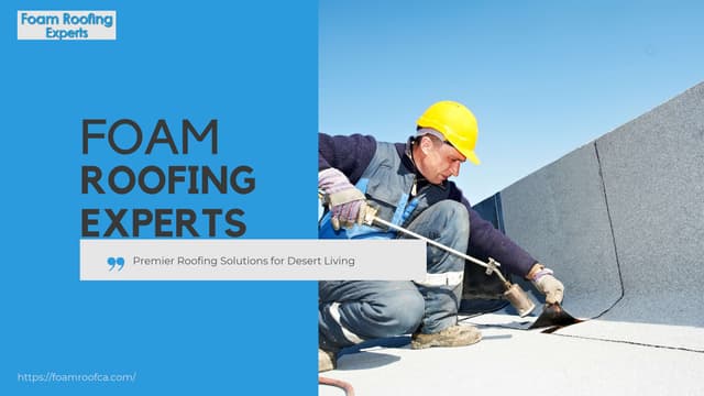 Welcome to the online home of FOAM ROOFING EXPERTS OF THE DESERT