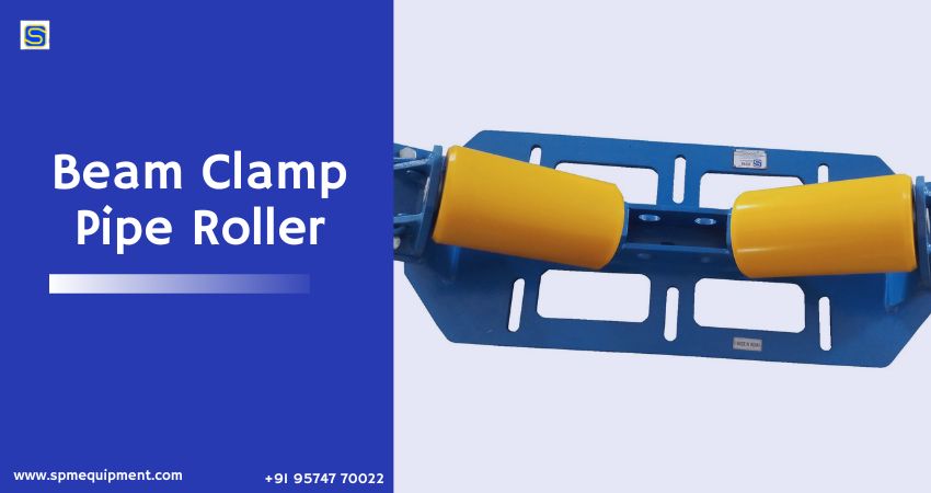 Beam Clamp Pipe Roller | spmequipment – Oil And Gas Pipeline Construction Equipment Manufacturer and Exporter