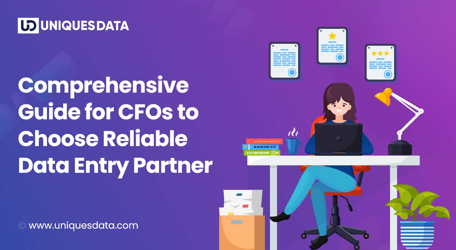 Comprehensive Guide for CFOs to Choose Reliable Data Entry Partner