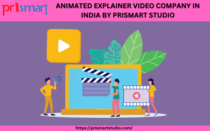 Prismart Studio: Leading Animated Explainer Video Company in India | by Prismart Studio | Jun, 2024 | Medium