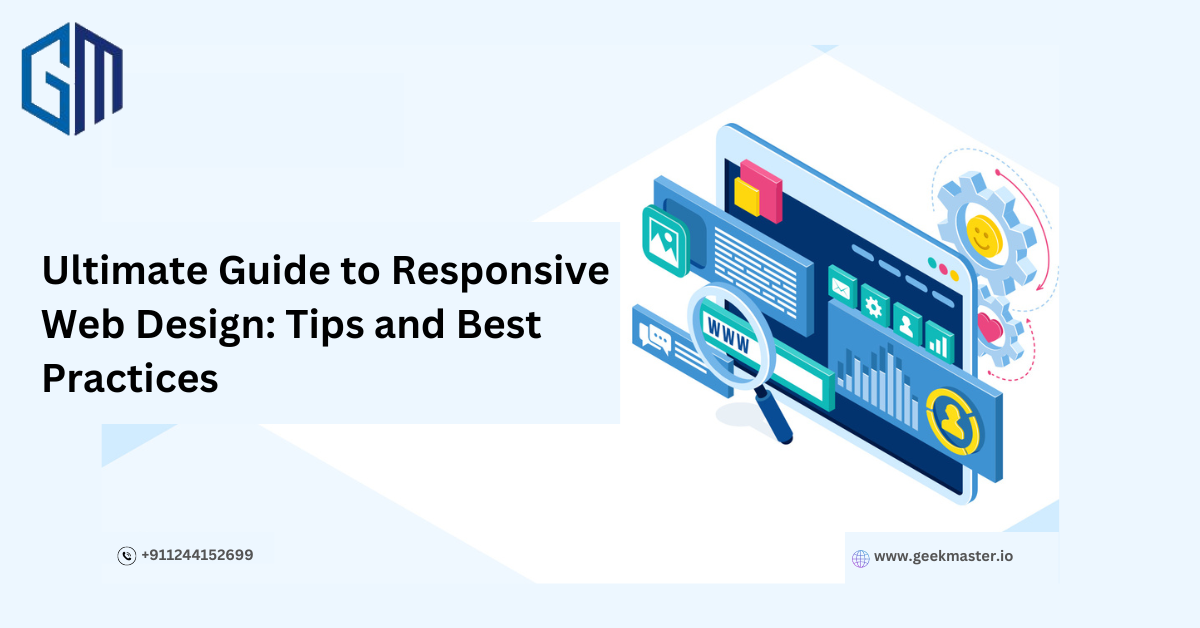 The Ultimate Guide to Responsive Web Design - Geek Master