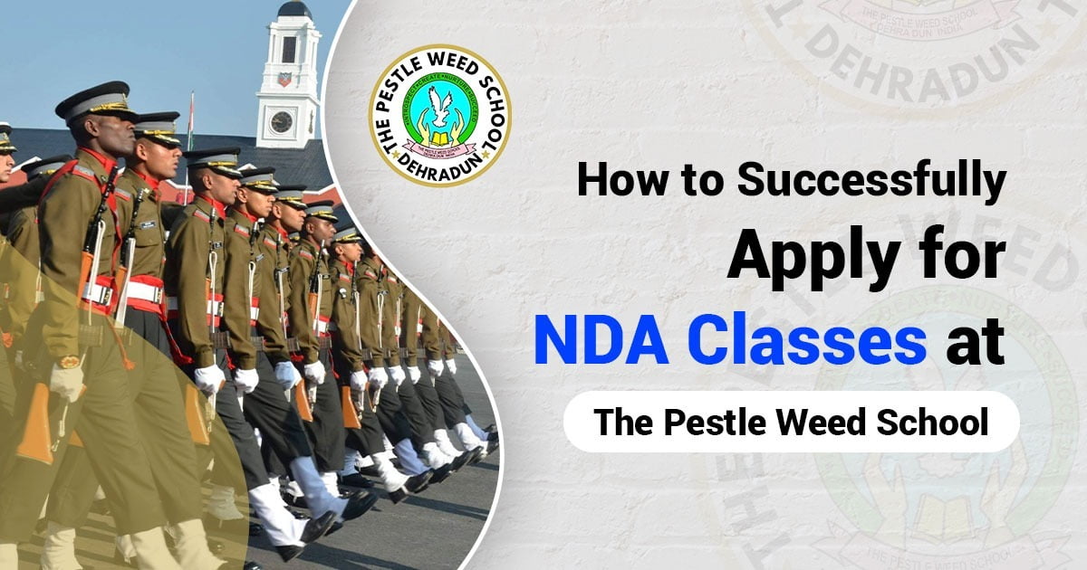 How to Apply Successfully for NDA Classes at The Pestle Weed