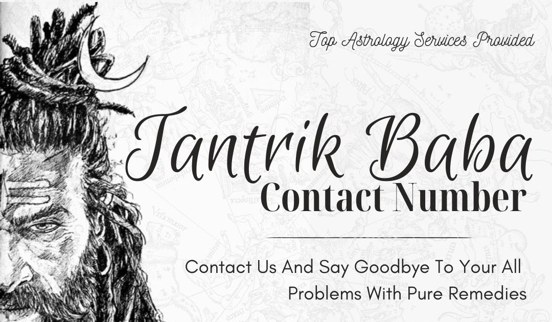 Tantrik baba contact number - Online best tantrik baba near me