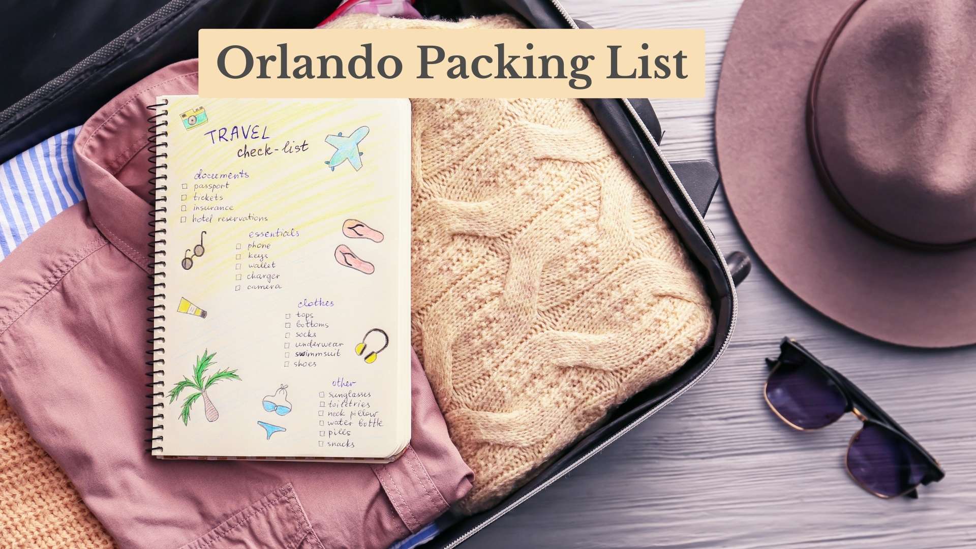 13 Essential Orlando Packing List Items for Your Trip in 2024