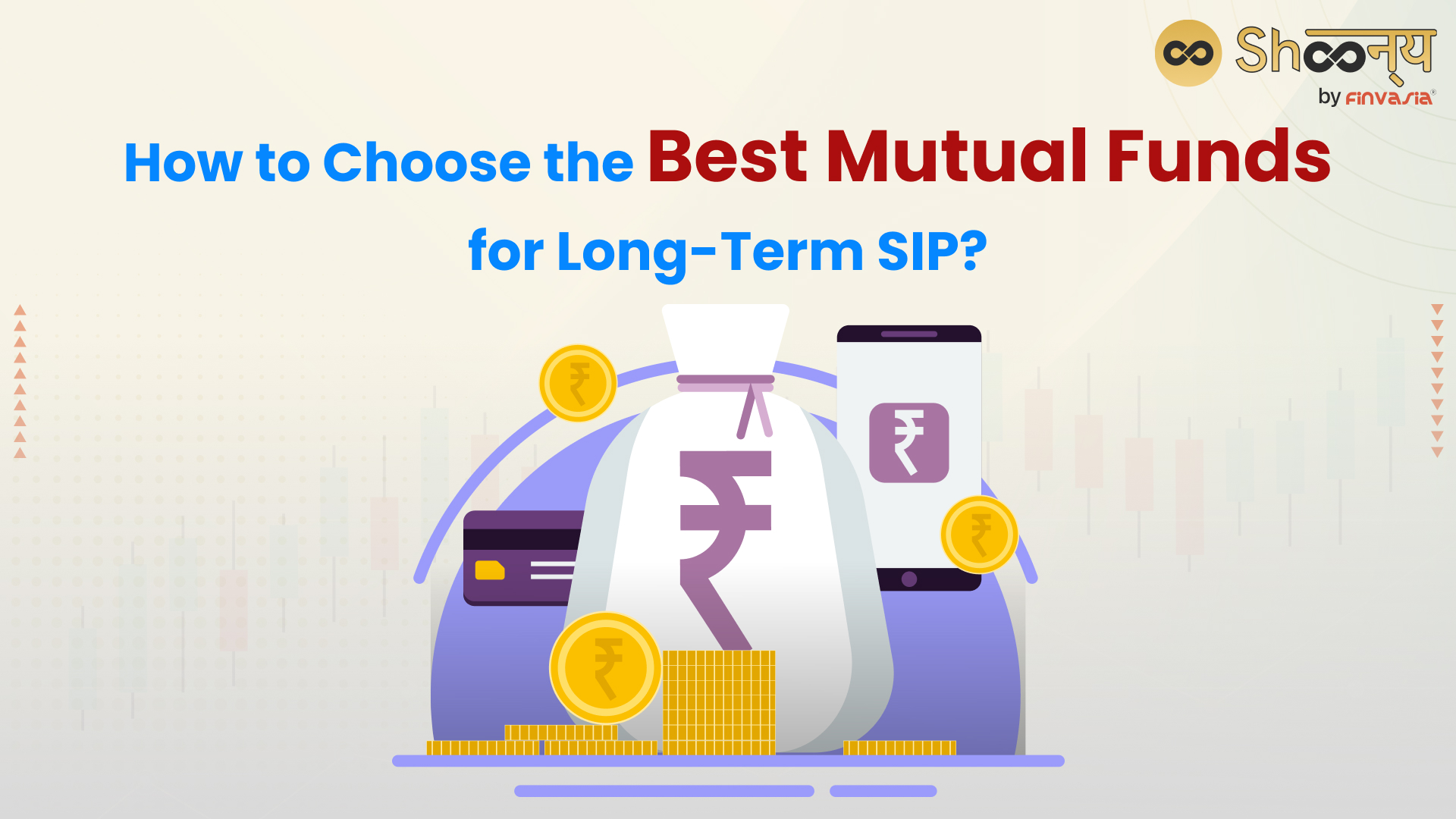 Best Mutual Funds for Long-Term SIP: Top Strategies
