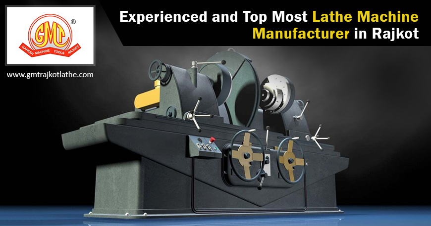 Experienced and Top Most Lathe Machine Manufacturer in Rajkot, Gujarat - Ganesh Machine Tools - Welcome to Ganesh Machine Tools