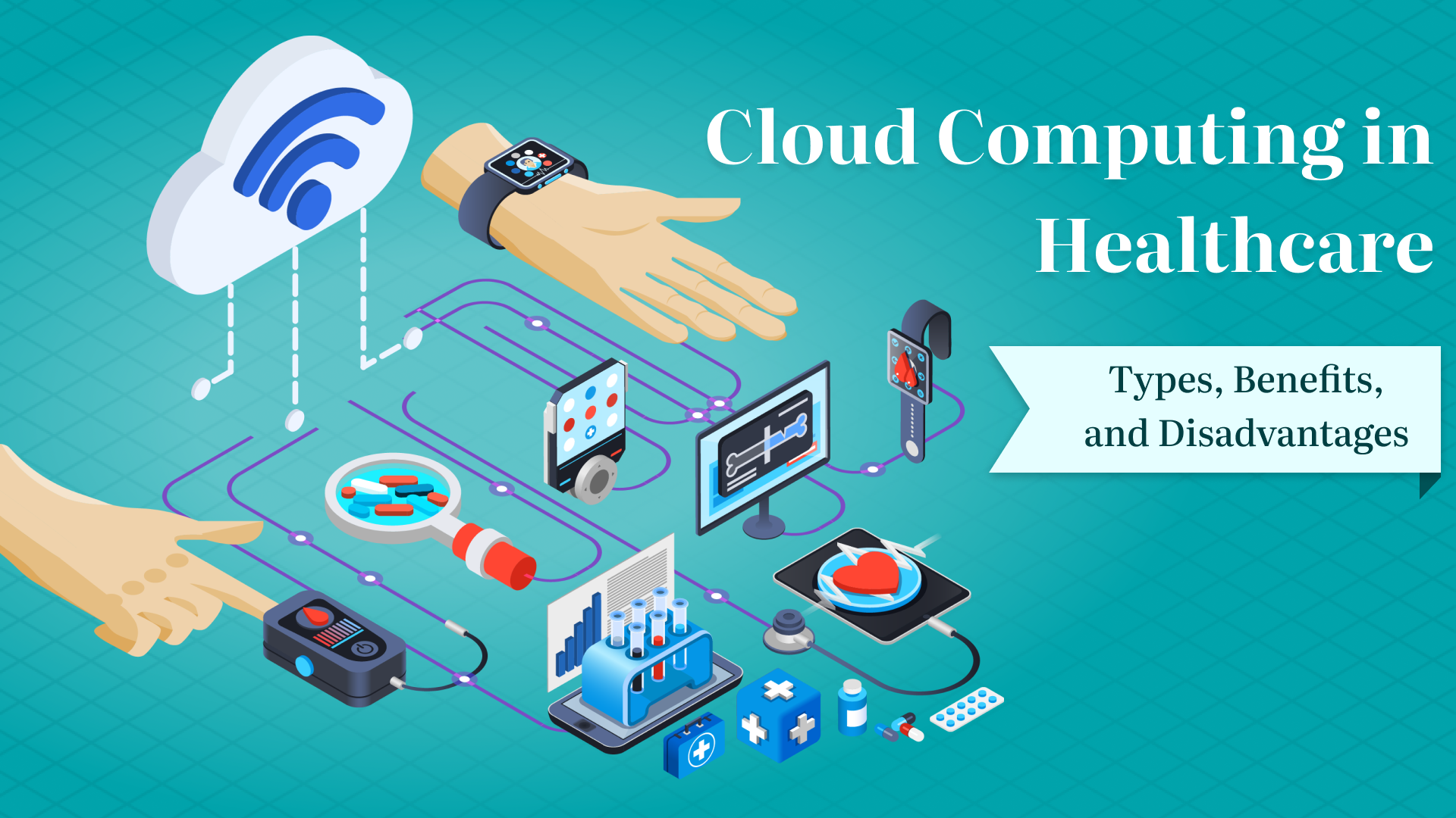 Healthcare Cloud Computing: Advantages and disadvantages