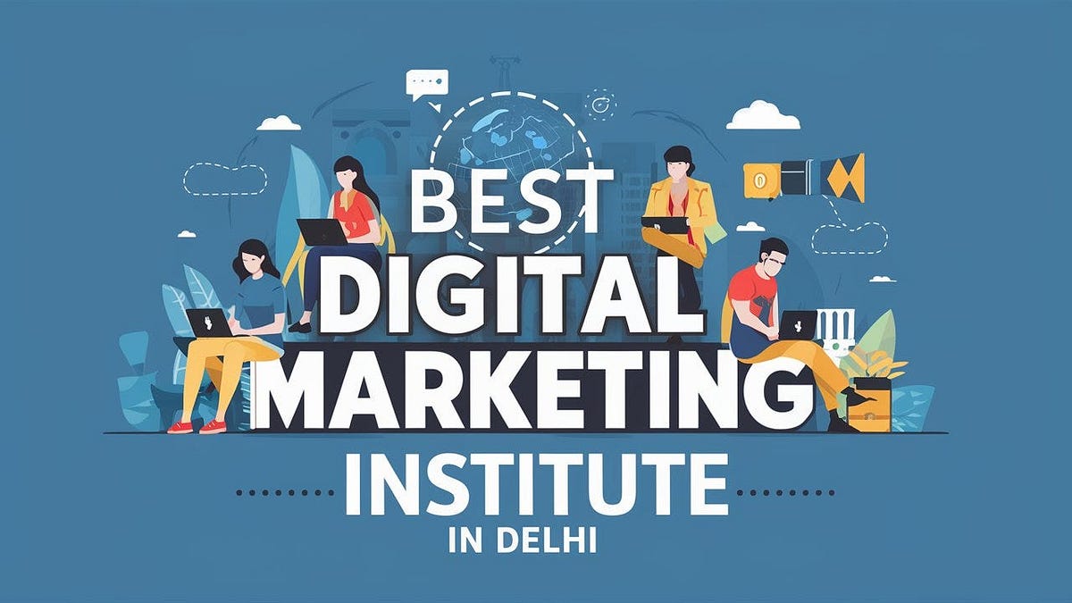 Digital Marketing Institute Delhi