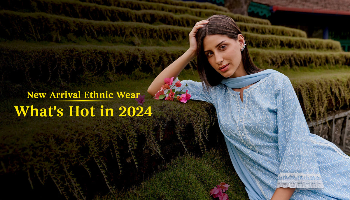 New Arrival Ethnic Wear 2024, Read Blog from SHREE