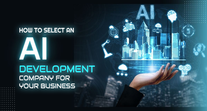 How to Select an AI development Company for Your Business | by Manoj Singh | Medium