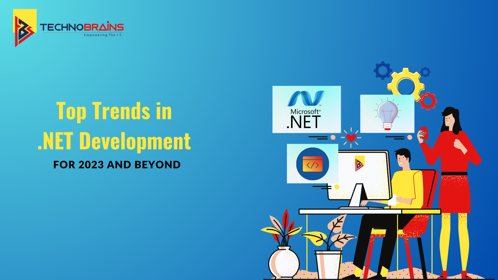 Top Trends in .NET Development in This Year | TechnoBrains