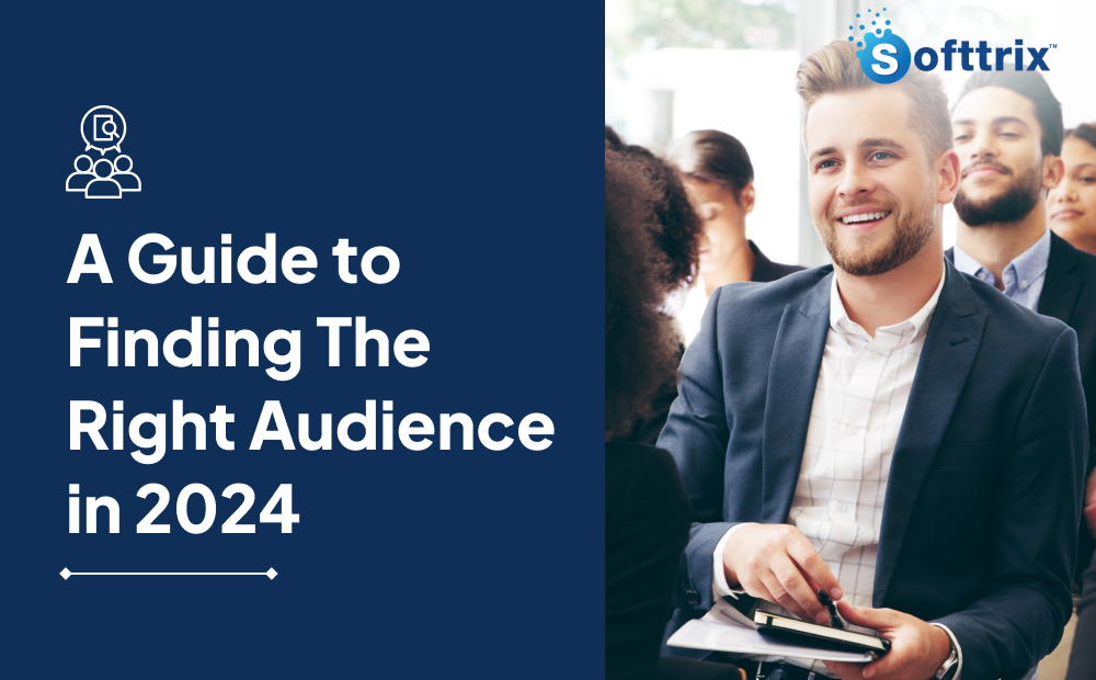 Find Your The Right Audience Using The Proven Strategies