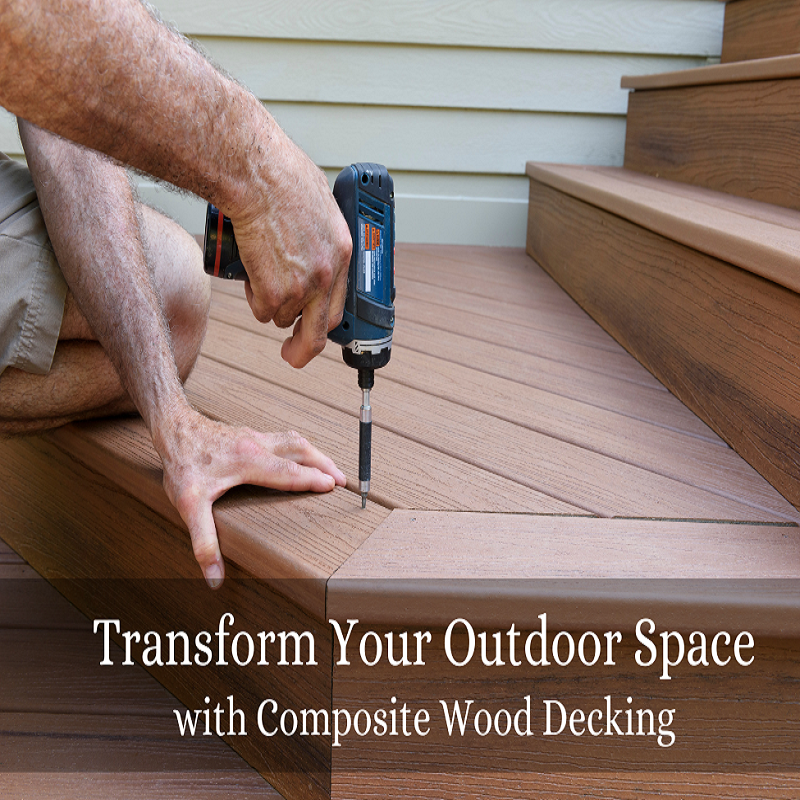 Transform Your Outdoor Space with Composite Wood Decking: Benefits, Tips, and Trends – Timber Ireland