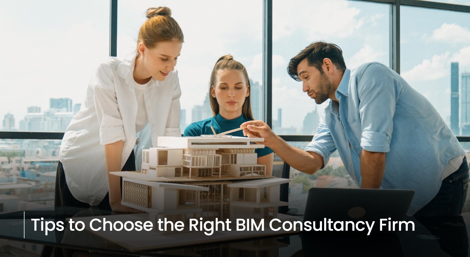 Choose The Right BIM Consultancy Firm