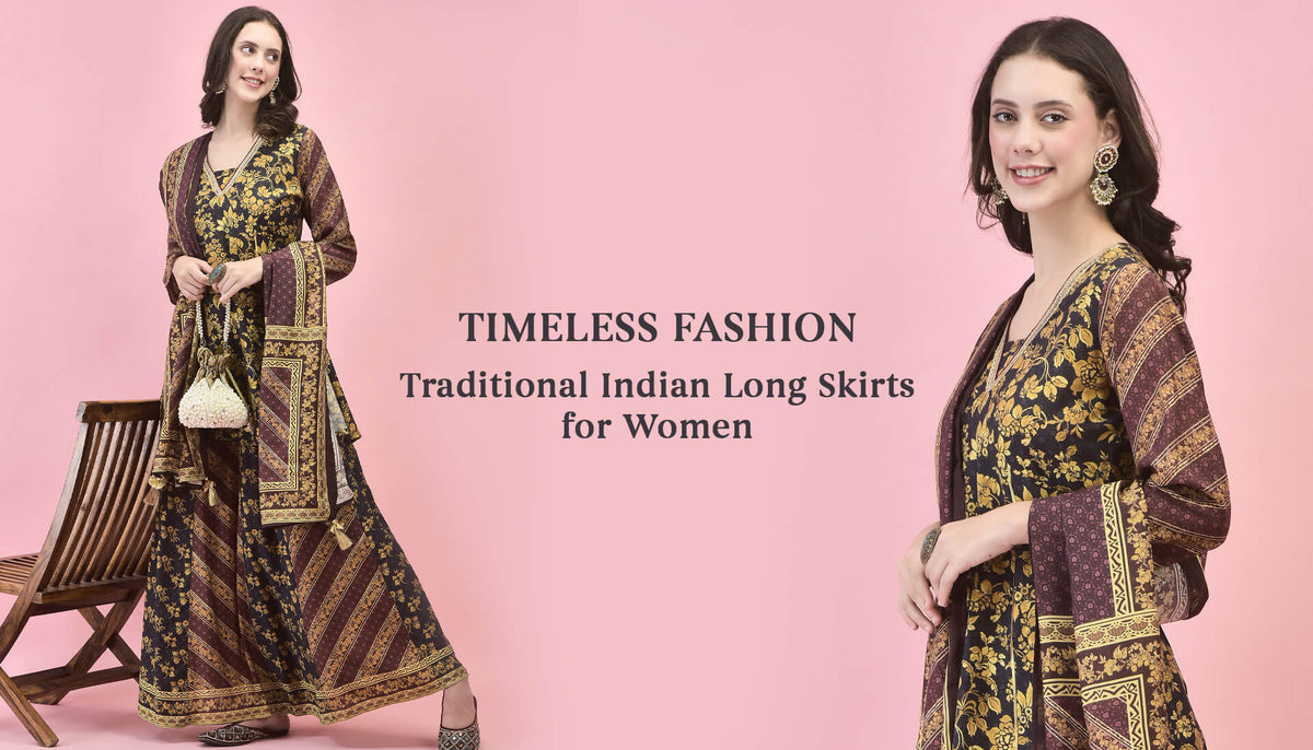 Traditional Indian Long Skirts for Women, Read the Blog