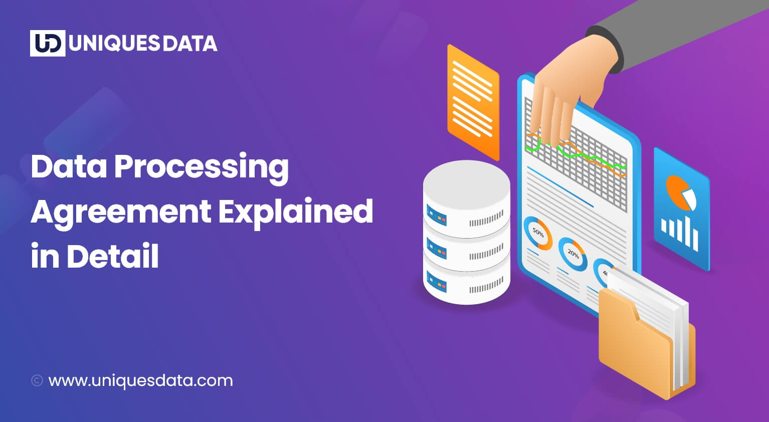 DPA - Data Processing Agreement Explained in Detail
