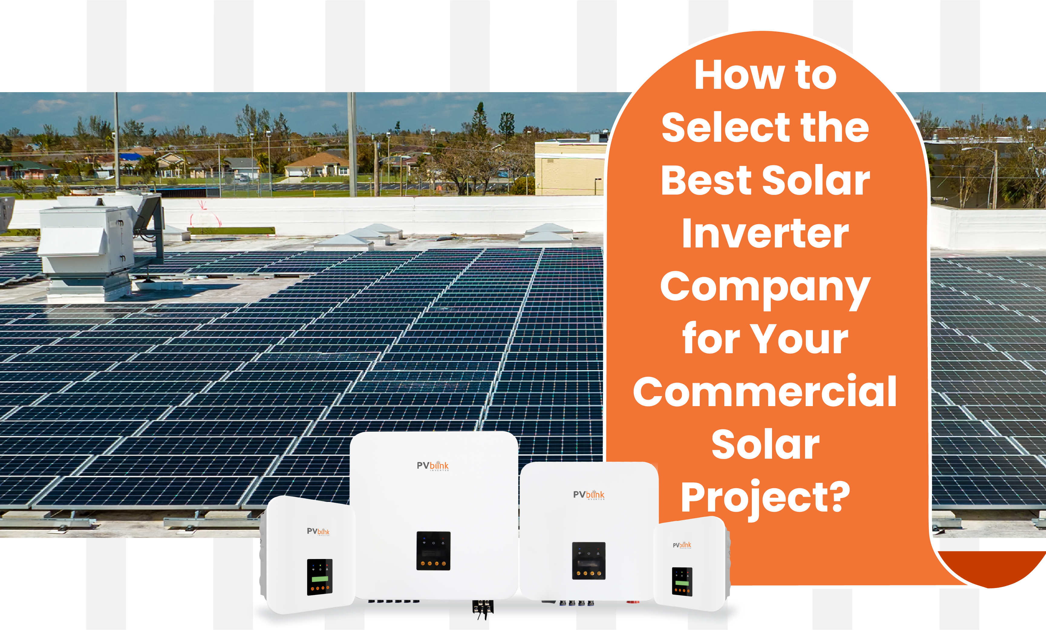 PVblink - Best Solar Inverter Company for Your Commercial Project