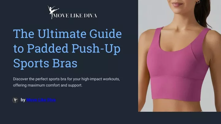 PPT - The Ultimate Guide to Padded Push-up Sports Bras PowerPoint Presentation - ID:13403102