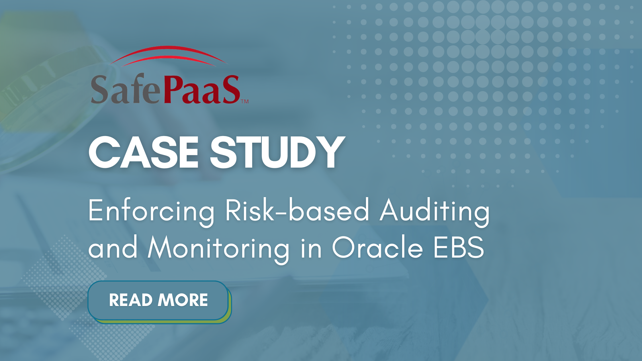 Enforcing Risk-based Auditing and Monitoring  - SafePaaS