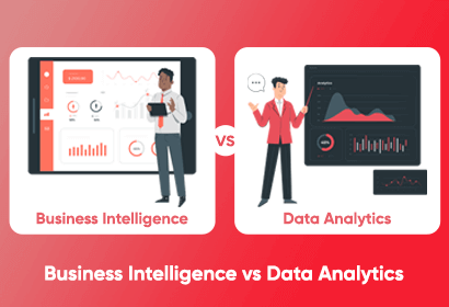 Business Intelligence vs Data Analytics: Understanding the Contrasts and Making Informed Choices