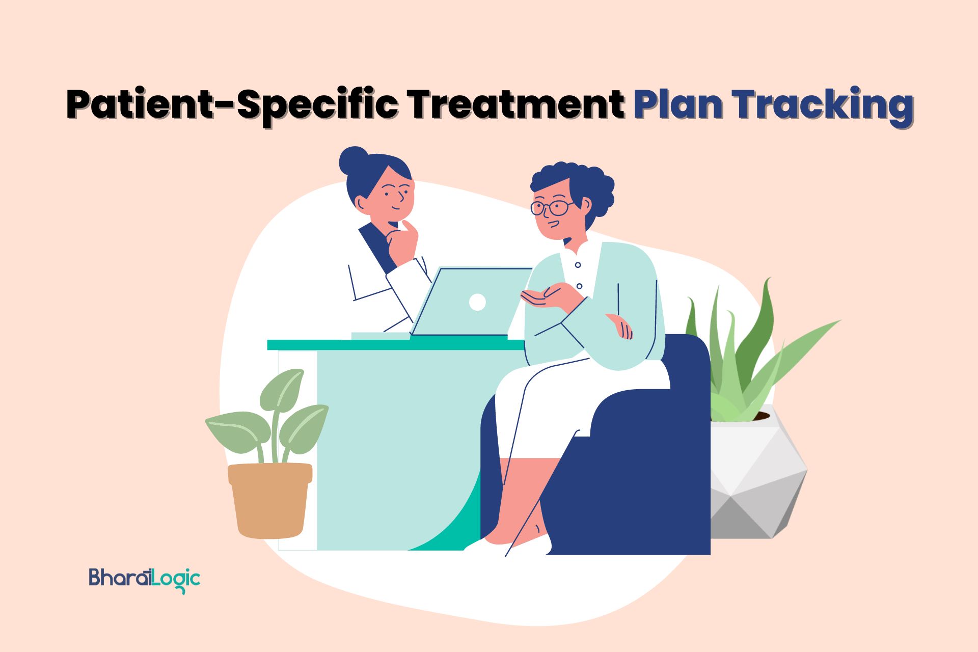 Improving Patient Outcomes through Patient-Specific Treatment Plan Tracking – Bharat Logic