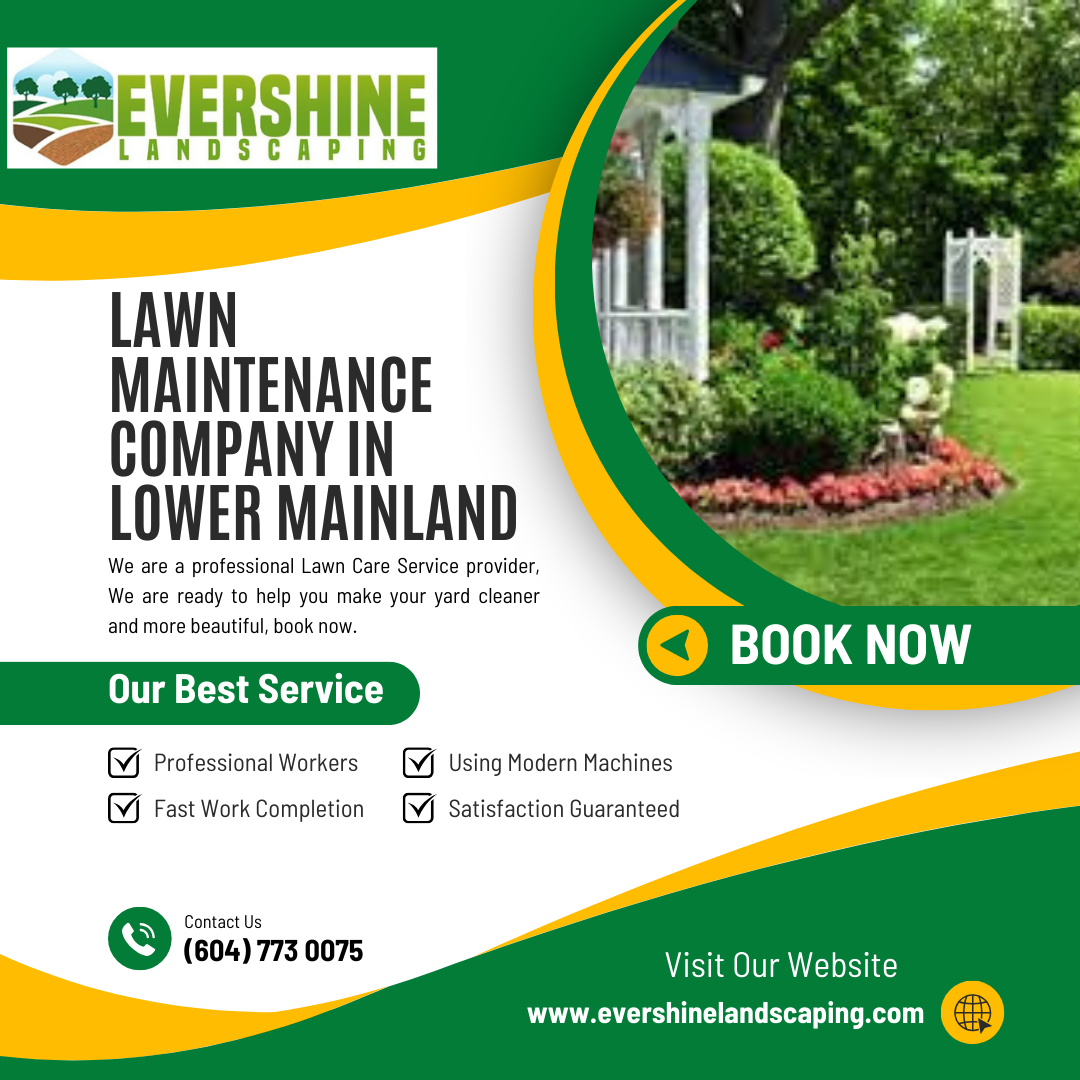 Premier Lawn Maintenance Company In Lower Mainland - Evershine landscaping