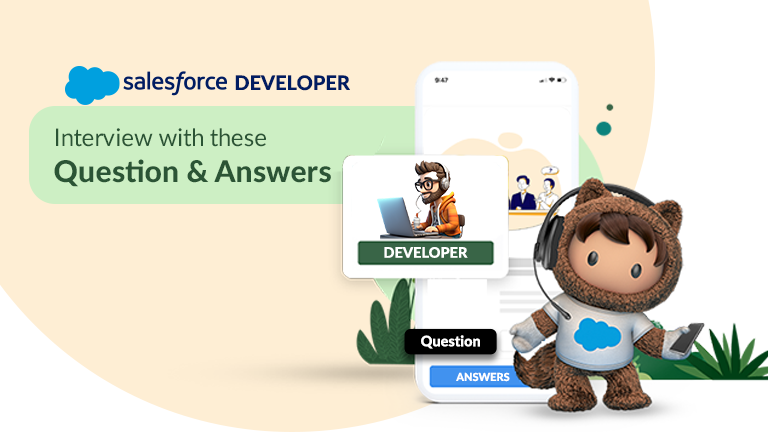 Top 20 Salesforce Developer Interview Questions & Answers - AYAN Softwares