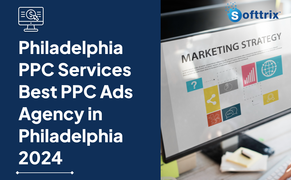 Philadelphia PPC Services Guide | Choose The Right PPC Agency